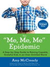 Cover image for The Me, Me, Me Epidemic